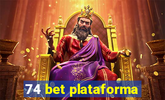 74 bet plataforma